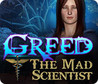 Greed: The Mad Scientist Image