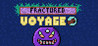 Fractured Voyage