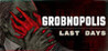 Grobnopolis | Last Days Image