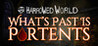 Harrowed World: What's Past Is Portents - Vampire Visual Novel