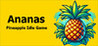 Ananas - Pineapple Idle Game