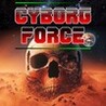 Cyborg Force