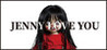 Jenny Love You