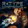 R-Type Dimensions EX Image