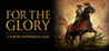 For The Glory: A Europa Universalis Game