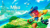 Mika and The Witch's Mountain