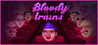 Bloody trains Image