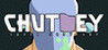 CHUTNEY: Space Survivor