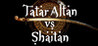 Tatar Altan vs Shaitan