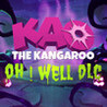 Kao the Kangaroo: Oh, Well! Image