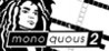 Monoquous 2 Image