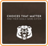Choices That Matter: And Their Souls Were Eaten
