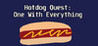 Hotdog Quest: One With Everything