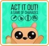 ACT IT OUT! A Game of Charades