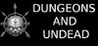 Dungeons and Undead