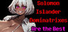 Solomon Islander Dominatrixes Are the Best Image
