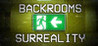 Backrooms - Surreality