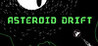 Asteroid Drift