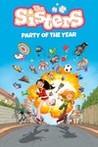The Sisters - Party of the Year