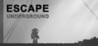 Escape: Underground Image