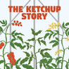 The Ketchup story Image