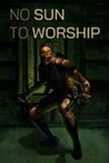 No Sun To Worship Image