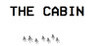 The Cabin