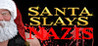 Santa Slays Nazis