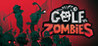 Golf VS Zombies Image