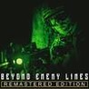 Beyond Enemy Lines - Remastered Edition Image