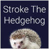 Stroke The Hedgehog Image