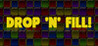 Drop 'n' Fill!