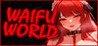 Hentai: Waifu World Image