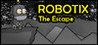 ROBOTIX: The Escape Image