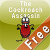 Be a Cockroach Assassin Image