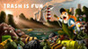 Trash is Fun Image