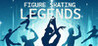 Figure Skating Legends Image