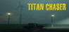 Titan Chaser Image