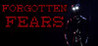 Forgotten Fears