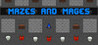 Mazes and Mages