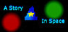 A Story In Space