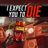 I Expect You To Die Image