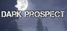 Dark Prospect Image