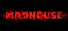 MADHOUSE