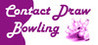 Contact Draw: Bowling