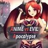 Anime vs Evil: Apocalypse Image