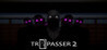 TRESPASSER 2