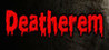 Deatherem Image