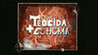 Teocida + Estigma Image