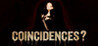 Coincidences?